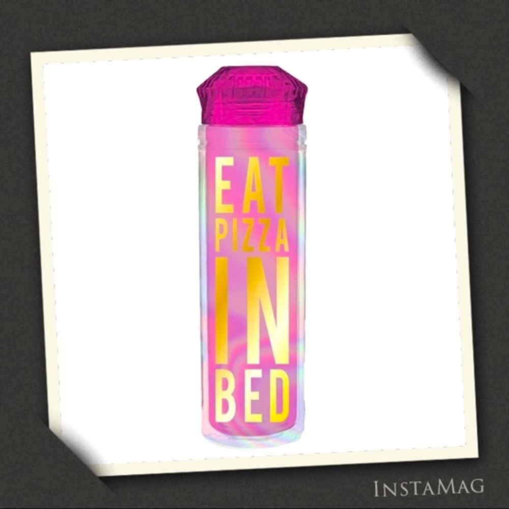 EAT PIZZA IN BED Double Wall 20oz Water Bottle